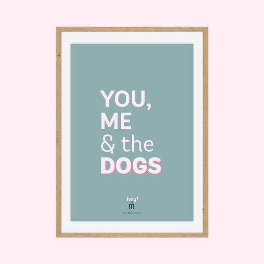 Print - You, me & the dogs